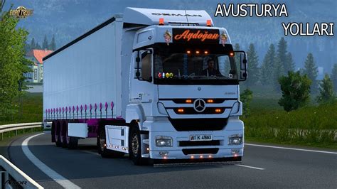 MERCEDES AXOR İLE AVUSTURYA YOLLARI ETS 2 1 44 YouTube