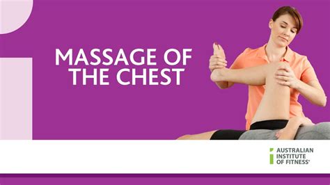 Massage Of The Chest Youtube