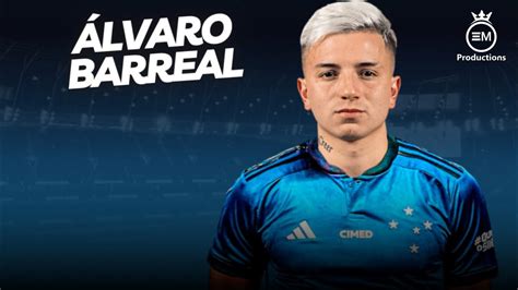 Lvaro Barreal Bem Vindo Ao Cruzeiro Crazy Skills Goals Assists