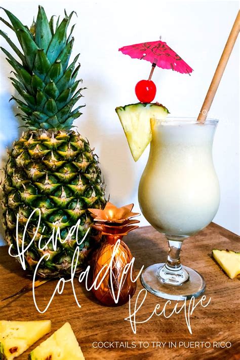 Piña Colada Recipe Cocktails To Drink In Puerto Rico Pina Colada Recipe Colada Pina Colada