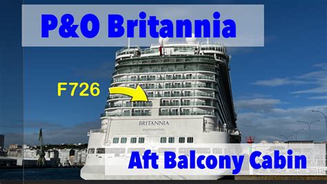 P O Britannia Aft Balcony Cabin F726 Deck 9 YouTube