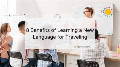 8 Benefits Of Learning A New Language For Traveling