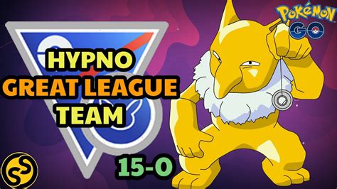 My Best Great League Team Ever Hypno Leads Me To Huge Wins Pokemon