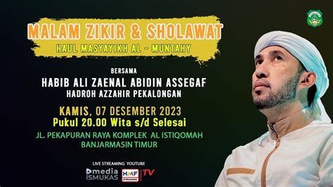 Banjarmasin Bersholawat Bersama Hadroh Azzahir Pekalongan Habib Ali