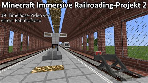 Minecraft Immersive Railroading Projekt Deutsch German