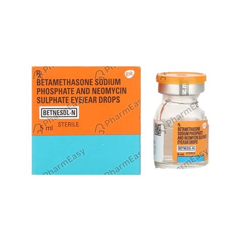 Betnesol N Bottle Of 5ml Eye Ear Drops Uses Side Effects Price