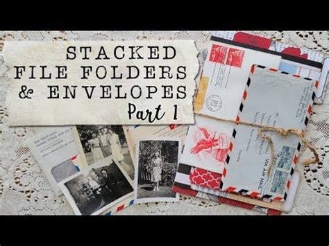 Stacked Ephemera Folders And Envelopes Part Tutorial Craft With Me