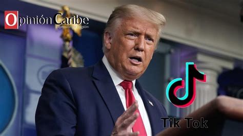 Trump Prohíbe Realizar Cualquier Negocio Con El Propietario De Tiktok