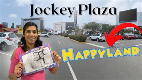 Visitando El Centro Comercial Jockey Plaza Happyland Nuevo Local