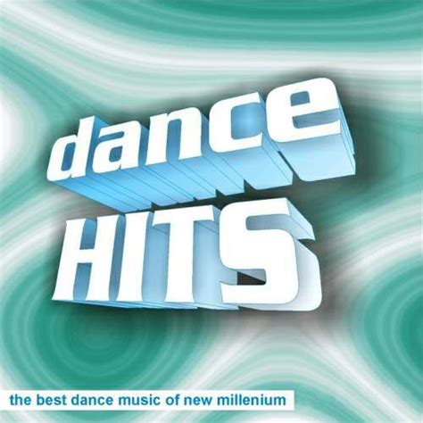 Dance Hits The Best Dance Music Of New Millenium (CD2) - mp3 buy, full tracklist