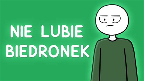 NIE LUBIE BIEDRONEK YouTube