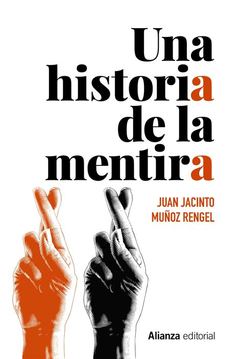 Una Historia De La Mentira Alianza Editorial