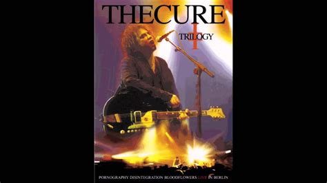 The Cure Trilogy Fascination Street Youtube