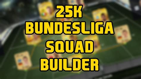 FIFA 15 ULTIMATE TEAM 25K CHEAP OP BUNDESLIGA SQUAD BUILDER YouTube