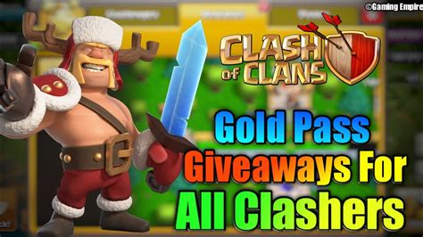 Gold Pass Giveaway For You All Coc Gold Pass Giveaway Clash Of