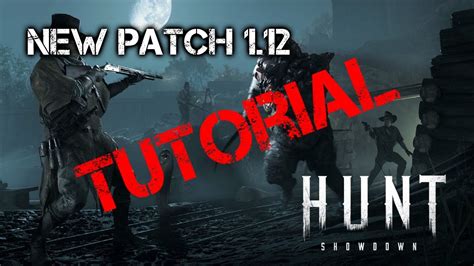 Hunt Showdown New Full Tutorial Patch Youtube