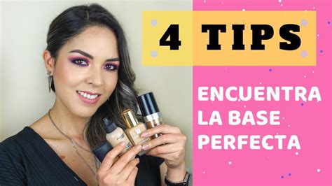 CÓMO ESCOGER LA BASE DE MAQUILLAJE PERFECTA EN 4 PASOS YouTube