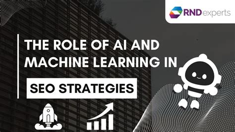 The Role Of AI And Machine Learning In SEO Strategies Top Web