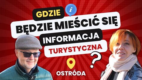 Zmiana siedziby ostródzkiej Informacji Turystycznej potwierdzona YouTube