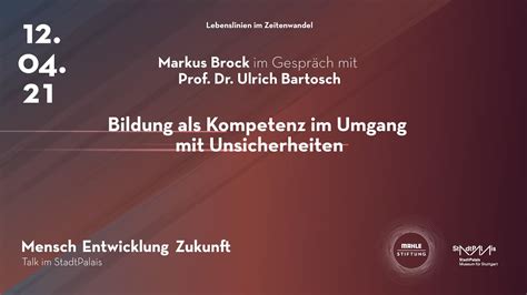 Prof Dr Ulrich Bartosch Bildung Als Kompetenz Im Umgang Mit