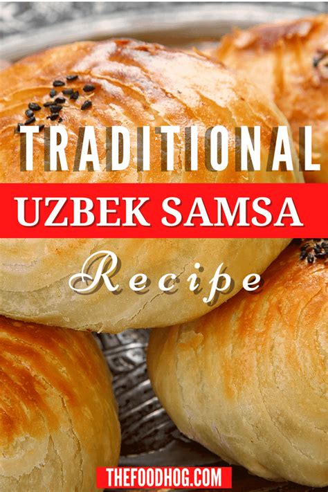 Uzbek Samsa Recipe- Prepare A Delicious Snack in 1 Hour