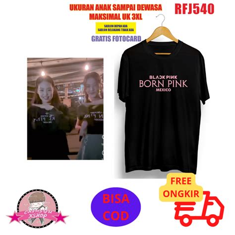 Jual RFJ540 BAJU KAOS BLACK PINK LISA JISOO JENNIE ROSE BORNPINK