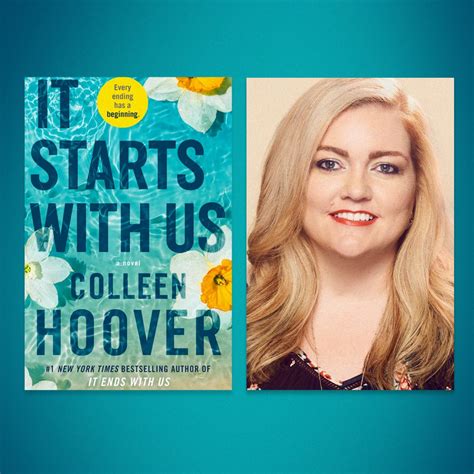 Colleen Hoovers Compelling New Novel ‘it Starts With Us Is All