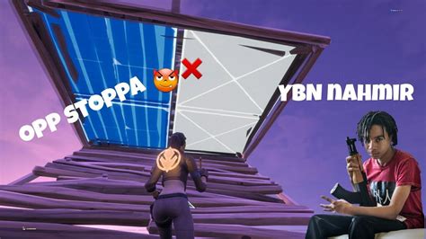 YBN Nahmir Opp Stoppa Feat 21 Savage Fortnite Montage 4k YouTube