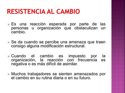 Factores De Resistencia Y Cambio Organizacional Ppt