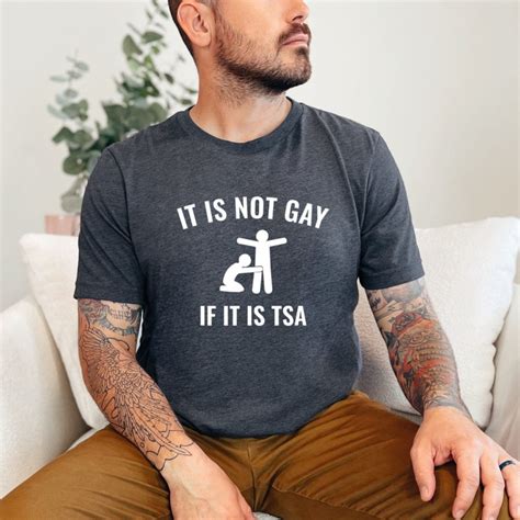 Its Not Gay If Its Tsa Etsy