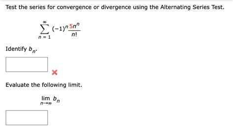 Solved Test The Series For Convergence Or Divergence Using Chegg