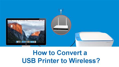 How To Convert Usb Printer To Wireless With Usb Router