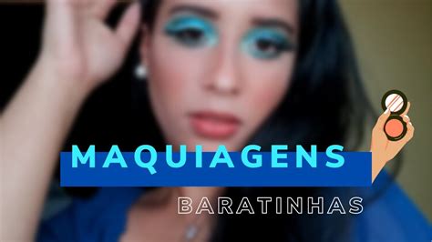 Testando Maquiagens Baratinhas Youtube