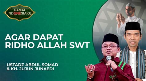 Cara Meraih Ridho Allah Swt Damai Indonesiaku Youtube