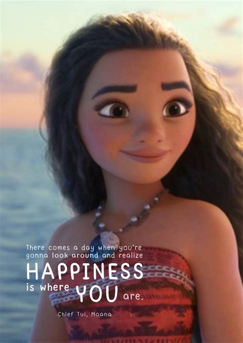 Happiness Is Where You Are Moana Best Disney Quotes Moana