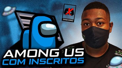 Live Among Us Ao Vivo Jogando Inscritos Sem Discord B Xandao