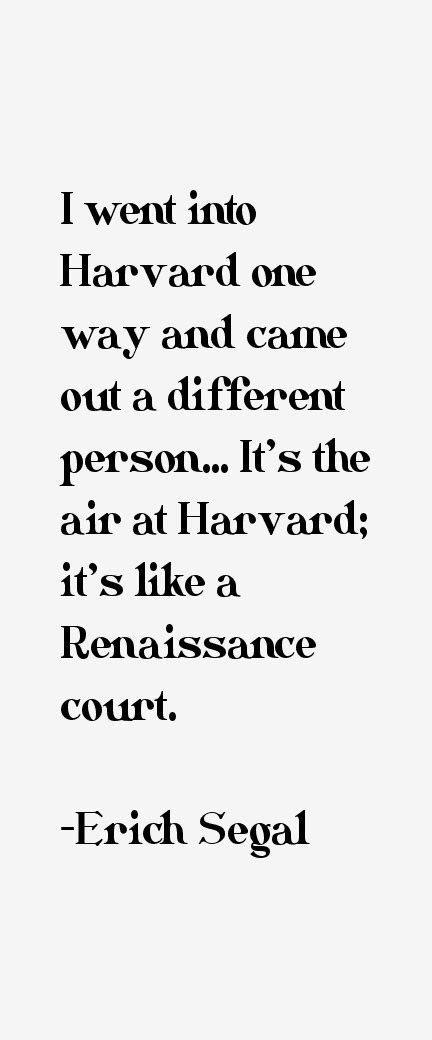 Erich Segal Quotes Relatable Quotes Motivational Funny Erich Segal