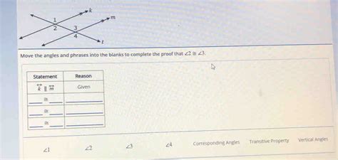 Solved Move The Angles And Phrases Into The Blanks To Complete The