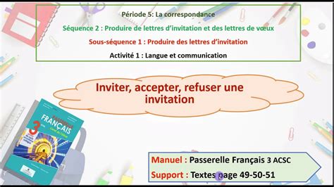 3ème collège passerelle page 49 50 inviter accepter et refuser une