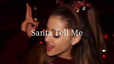 和訳Santa Tell Me Ariana Grande Moe Zine