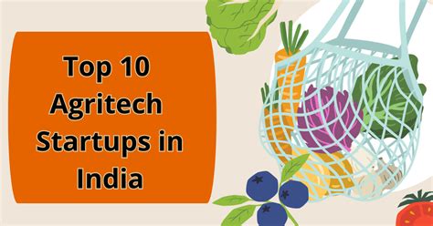 Top 10 Agritech Startups In India