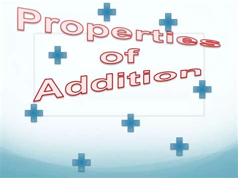 Ppt Properties Of Addition Powerpoint Presentation Free Download