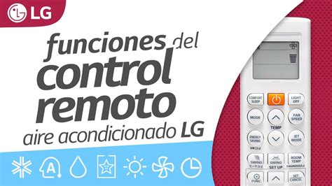 C Mo Usar El Control Remoto Del Aire Acondicionado Lg Dual Inverter