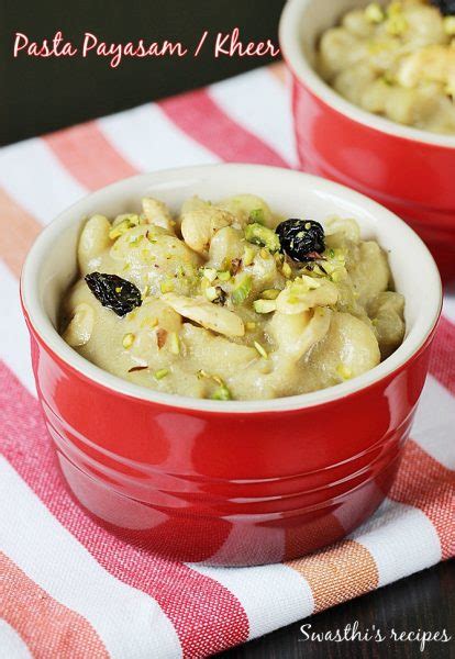 Pasta Payasam Recipe Pasta Kheer Macaroni Payasam Recipe