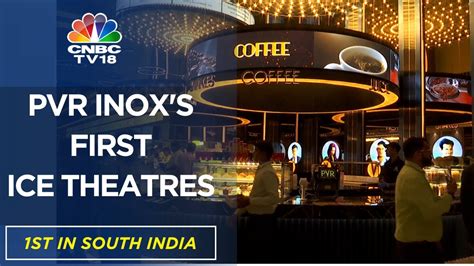 PVR INOX Opens 1st Ice Theatres Format In South India WATCH CNBC