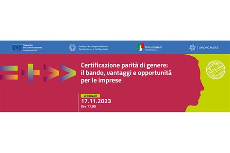 Certificazione parità di genere il bando vantaggi e opportunità per