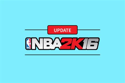 How To Update Nba 2k16 Techcult