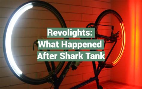 Revolights What Happened After Shark Tank Sharktankwiki