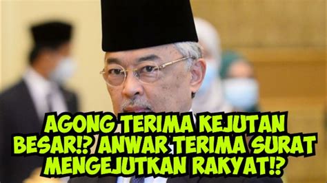 KEJUTAN DASHYAT DIUMUMKAN AGONG TERIMA KEJUTAN BESAR DARI ANWAR