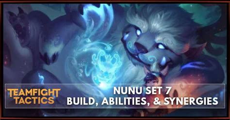 Nunu Tft Set 75 Build Abilities And Synergies Zilliongamer